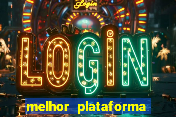 melhor plataforma para jogar de madrugada